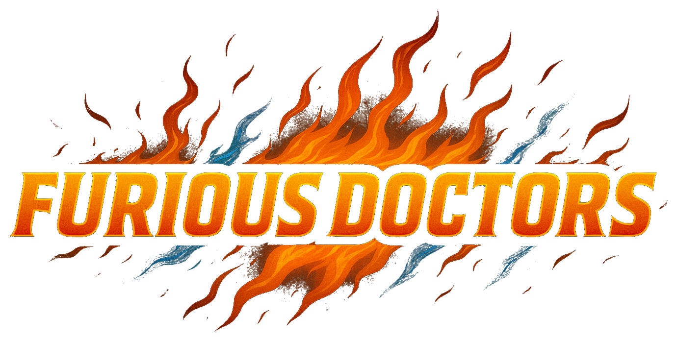 Furious Doctors
